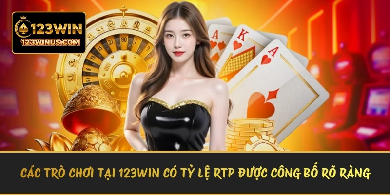 123WIN – Cổng Game Uy Tín Hơn 500 Game Đổi Thưởng Các trò chơi tại 123WIN có tỷ lệ RTP được công bố rõ ràng